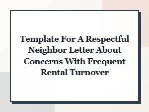 Addressing Rental Turnover with a Neighbor Letter